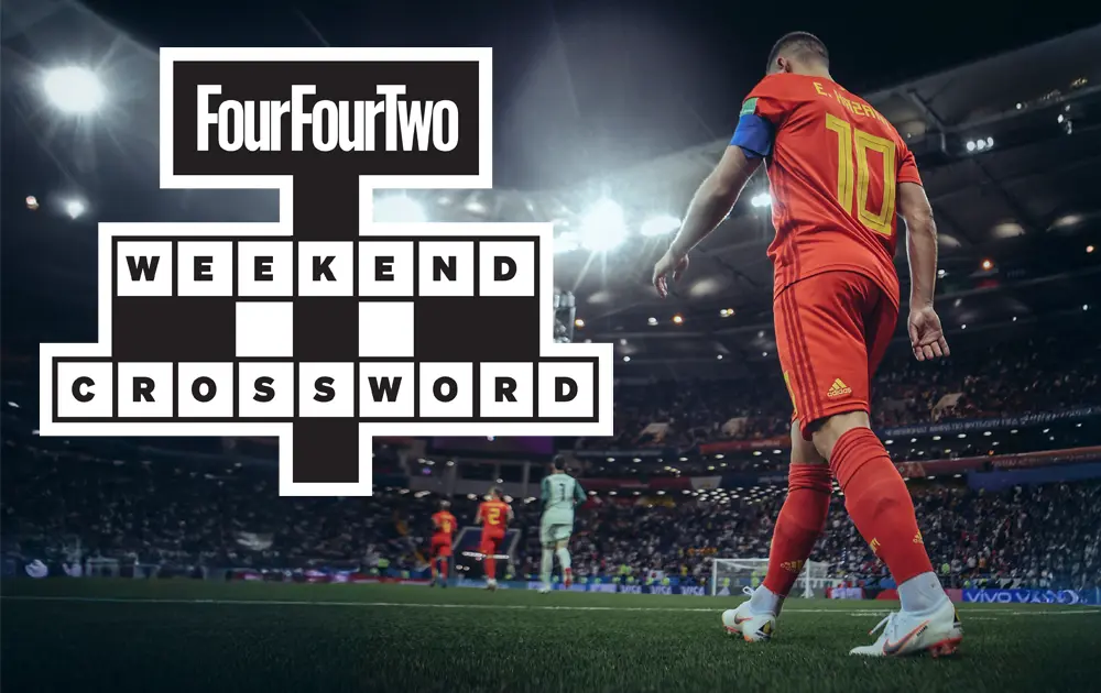 FourFourTwo’s Weekend Crossword 57: Belgians, battles and big-game players